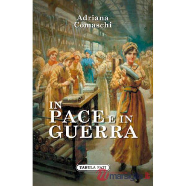 In pace e in guerra