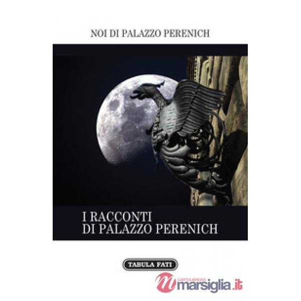 Racconti di Palazzo Perenich (I)