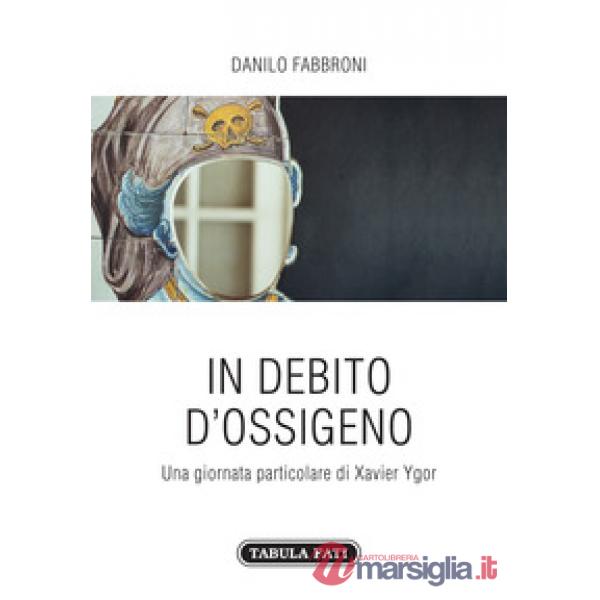 In debito di ossigeno. Una giornata particolare di Xavier Ygor