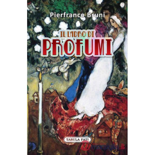 Ladro di profumi (Il)