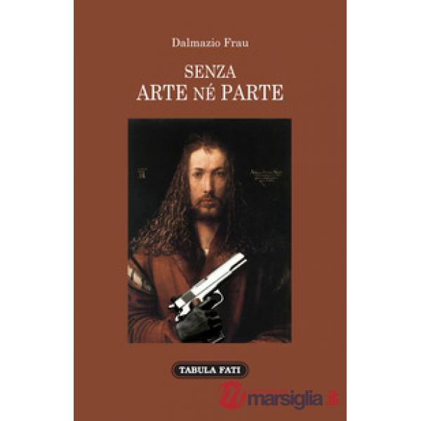 Senza arte né parte