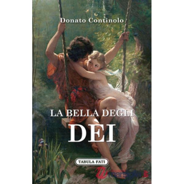Bella degli dei (La)