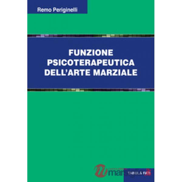 Funzione psicoterapeutica dell'arte marziale