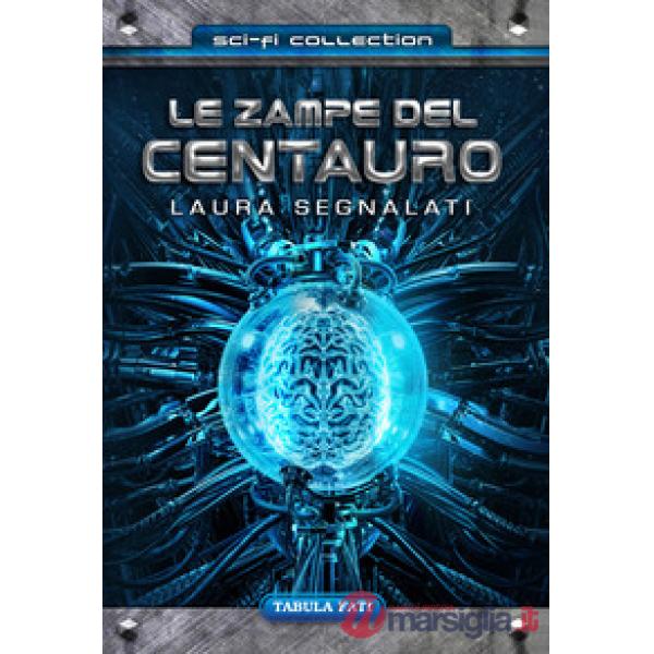 Zampe del centauro (Le)
