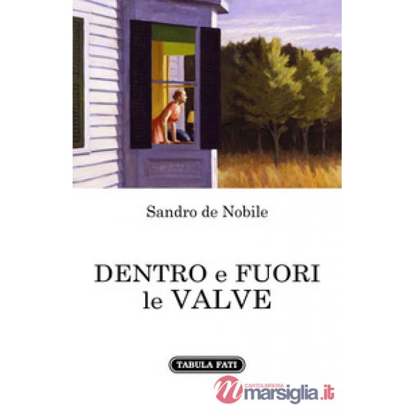 Dentro e fuori le valve