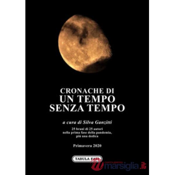 Cronache di un tempo senza tempo