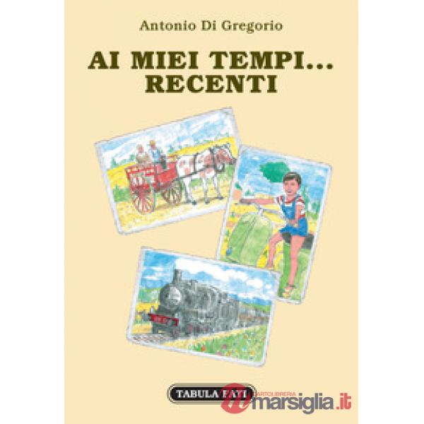 Ai miei tempi... Recenti