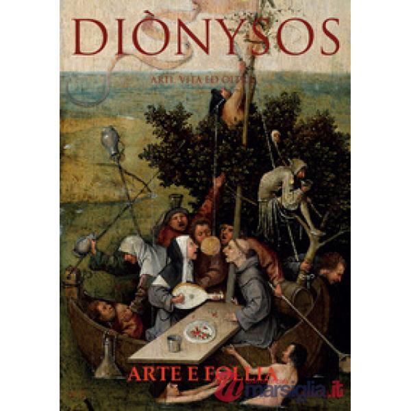 Diònysos. Arte, architettura, musica e blablabla (2019). Vol. 7: Luglio-Dicembre