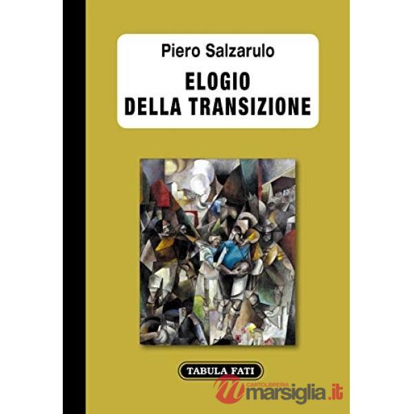 Elogio della transizione