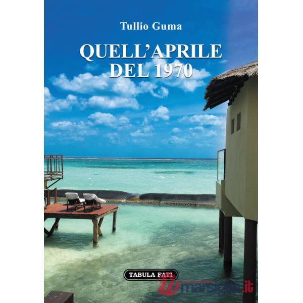 Quell'aprile del 1970