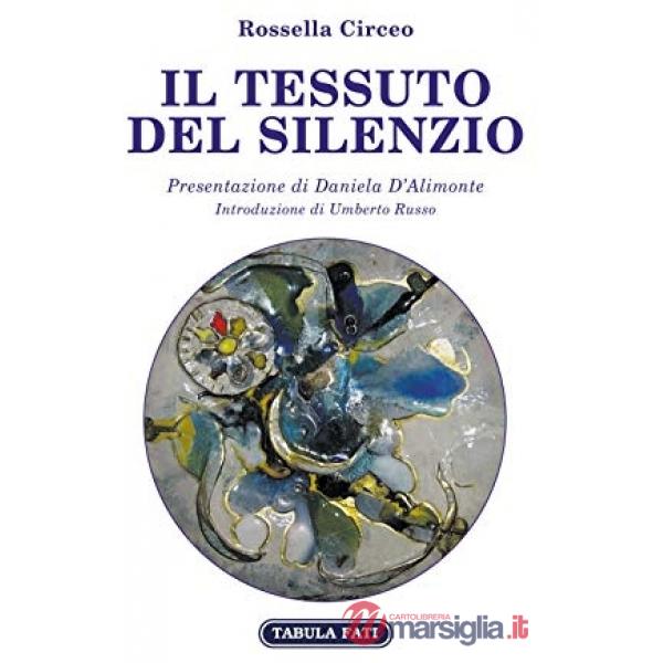 Tessuto del silenzio (Il)