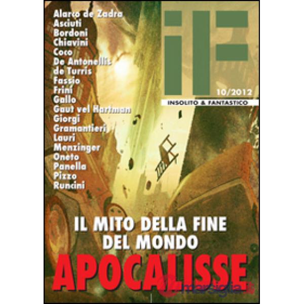 Apocalisse. Il mito della fine del mondo