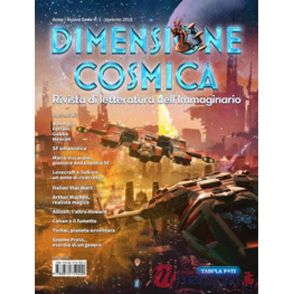 Dimensione cosmica. Rivista di letteratura dell'immaginario (2018). Vol. 1