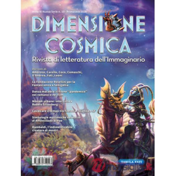 Dimensione cosmica. Rivista di letteratura dell'immaginario (2020). Vol. 10: Primavera