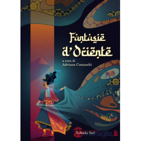 Fantasie d'Oriente