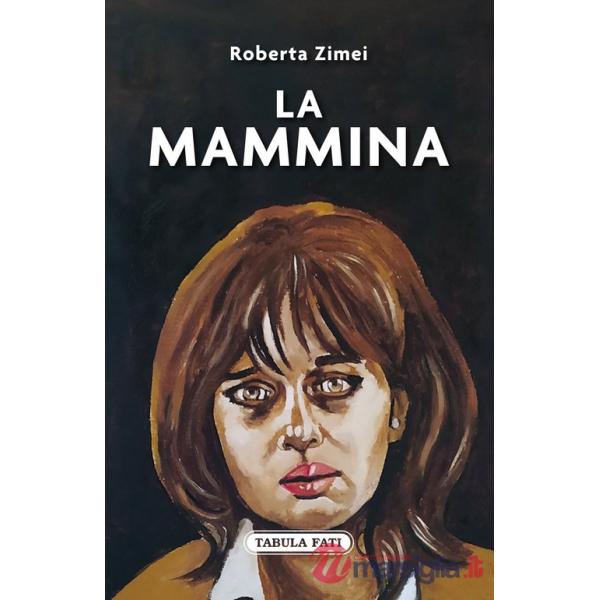 Mammina (La)