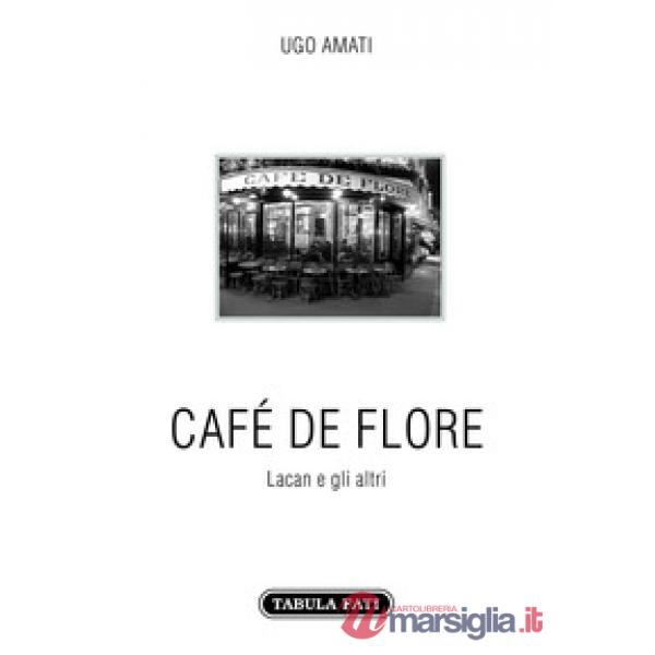 Café de Flore. Lacan e gli altri