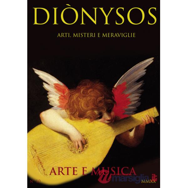 Diònysos. Arte, architettura, musica e blablabla (2020). Vol. 10: Luglio-dicembre