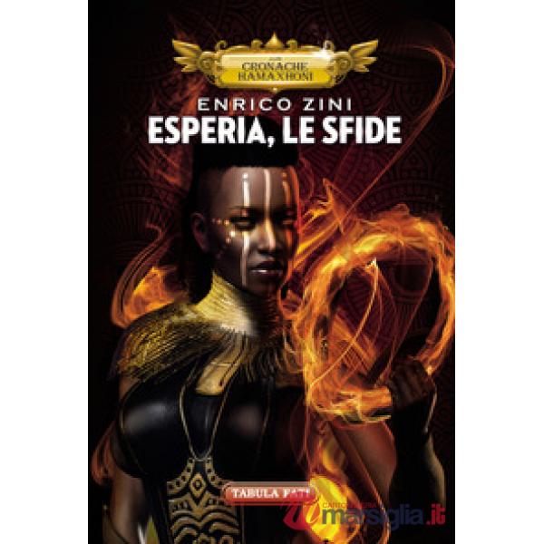 Esperia, le sfide