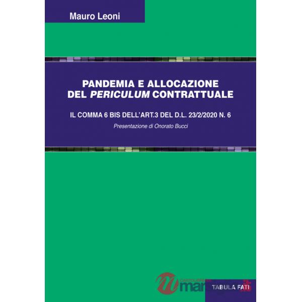 Pandemia e allocazione del periculum contrattuale