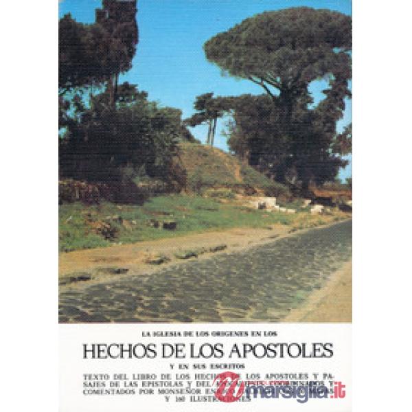 Hechos de los apostoles. La Iglesia de los origines