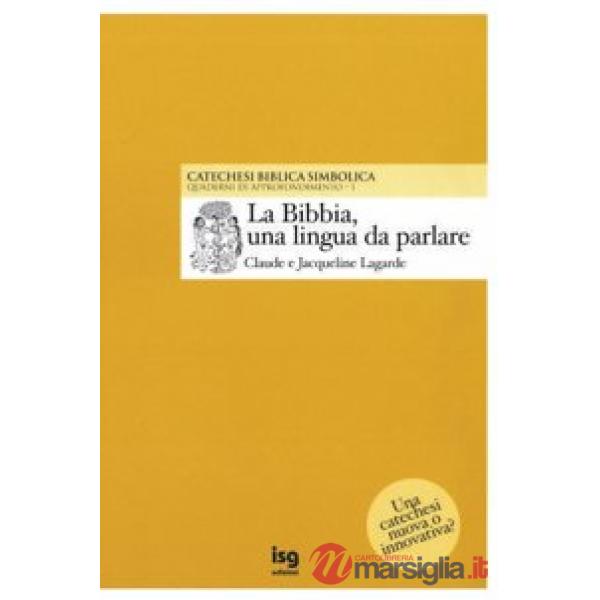 Bibbia, una lingua da parlare (La)