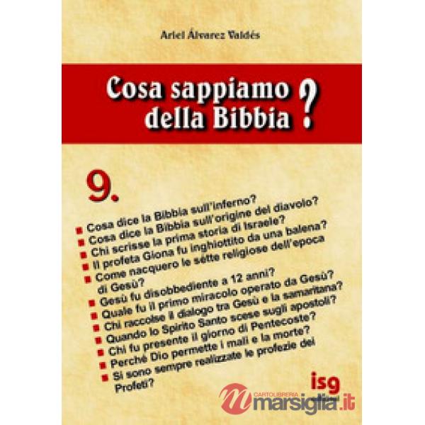 Cosa sappiamo della Bibbia?. Vol. 9