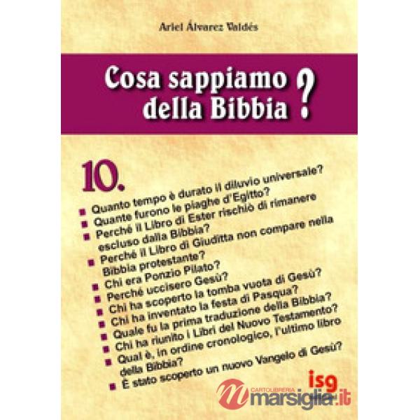 Cosa sappiamo della Bibbia?. Vol. 10