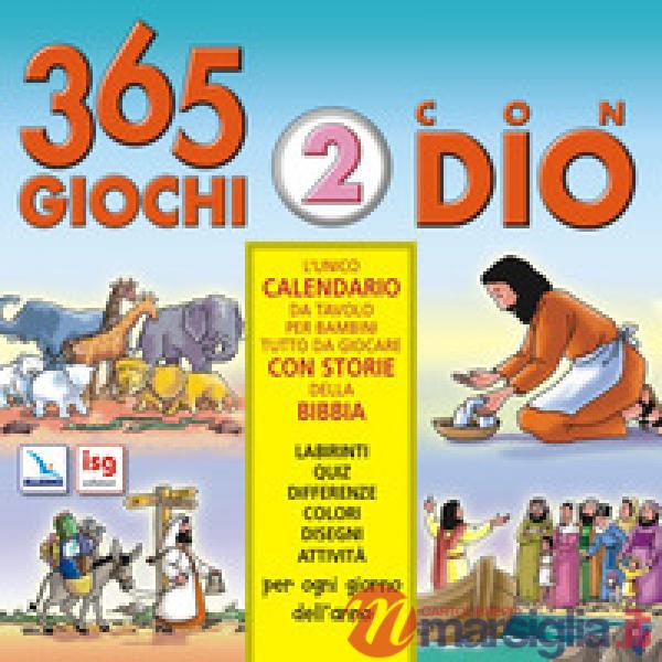 Trecentosessantacinque giochi con Dio. Vol. 2
