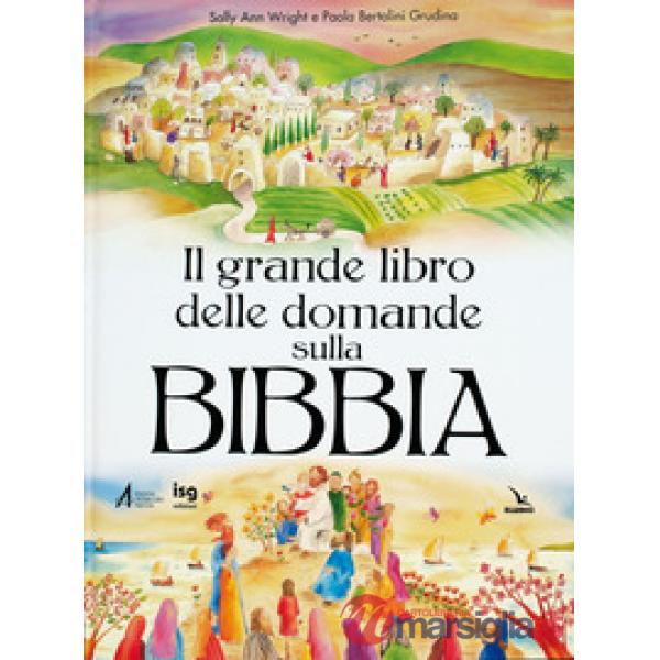 Grande libro delle domande sulla Bibbia (Il)