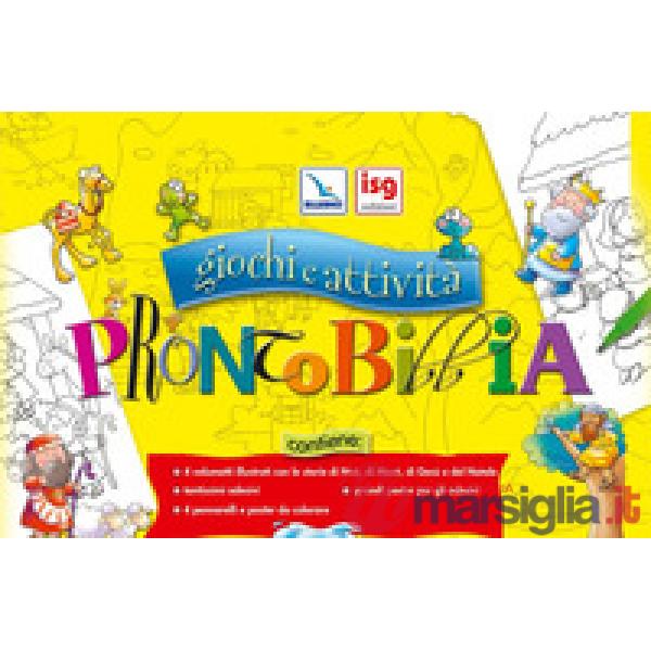 Pronto Bibbia. Giochi e attività. Ediz. illustrata