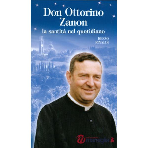 Don Ottorino Zanon. La santità nel quotidiano