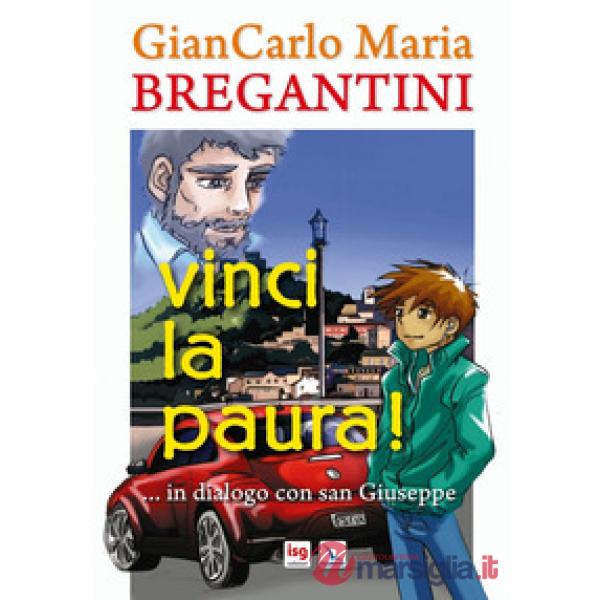 Vinci la paura! ... in dialogo con san Giuseppe