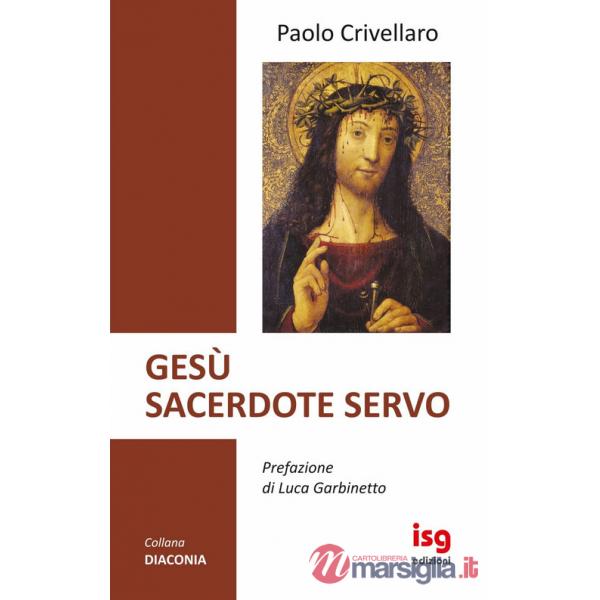 Gesù sacerdote servo