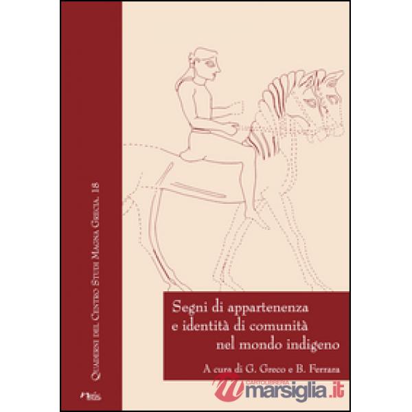 Segni di appartenenza e identità di comunità nel mondo indigeno