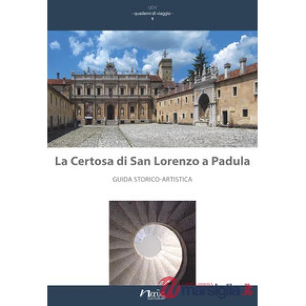 Certosa di San Lorenzo a Padula (La)
