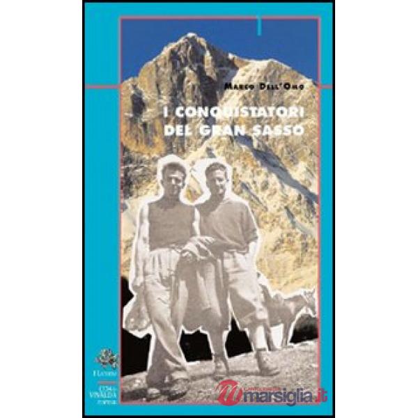 Conquistatori del Gran Sasso (I)