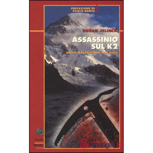 Assassinio sul K2. Nella maledizione del male