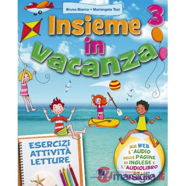 INSIEME IN VACANZA 3A: VOLUME + NARRATIVA