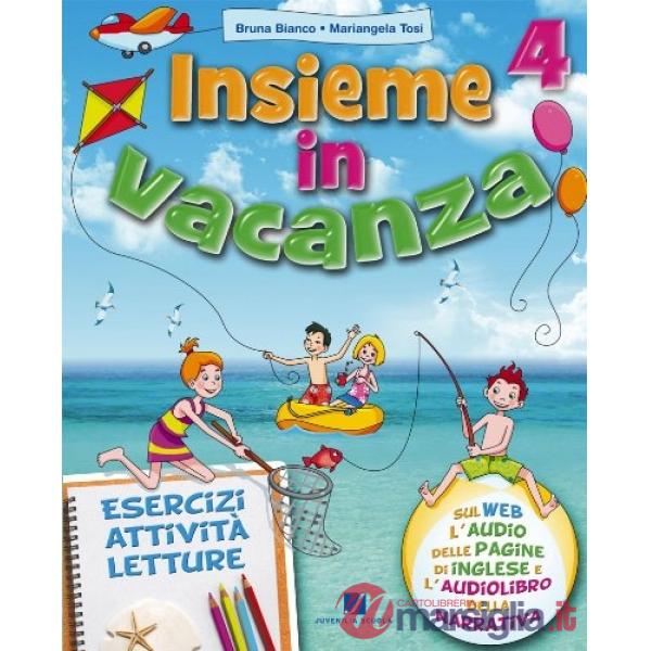 INSIEME IN VACANZA 4A: VOLUME + NARRATIVA