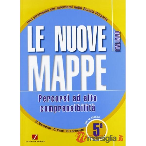 NUOVE MAPPE PERCORSI AD ALTA COMPRENSIBILITA' ITALIANO 5