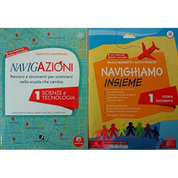 NAVIGAZIONI SCIENZE E TECNOLOGIA 1A + CD ROM