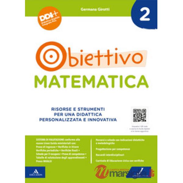 Obiettivo matematica. Risorse e strumenti per una didattica personalizzata e innovativa