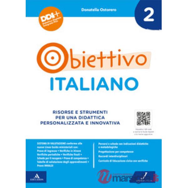 Obiettivo italiano. Risorse e strumenti per una didattica personalizzata e innovativa