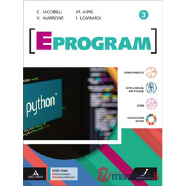 EPROGRAM VOLUME 3 + INFORMATICA - ESAME DI STATO