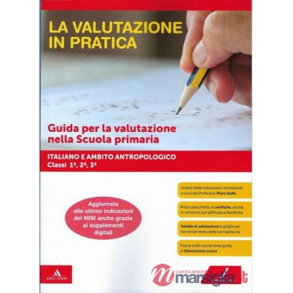 LA VALUTAZIONE IN PRATICA 1 CICLO ANTROPOLOGICO