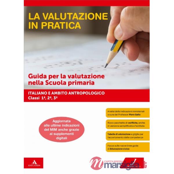 LA VALUTAZIONE IN PRATICA 1 CICLO ANTROPOLOGICO EB