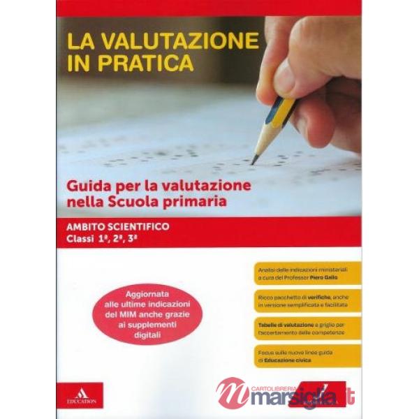 LA VALUTAZIONE IN PRATICA 1 CICLO SCIENTIFICO