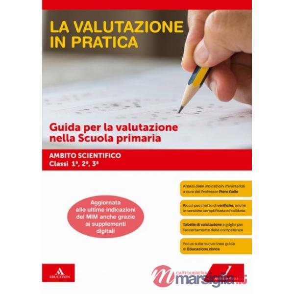 LA VALUTAZIONE IN PRATICA 1 CICLO SCIENTIFICO EB