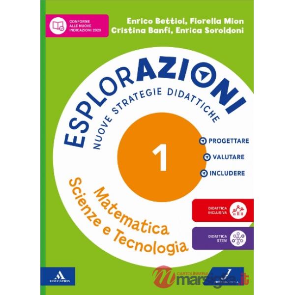 ESPLORAZIONI - MATEMATICA SCIENZE E TECNOLOGIA CL. 1